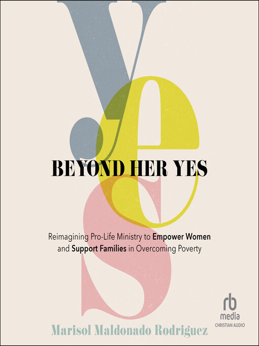 Title details for Beyond Her Yes by Marisol Maldonado Rodriguez - Available